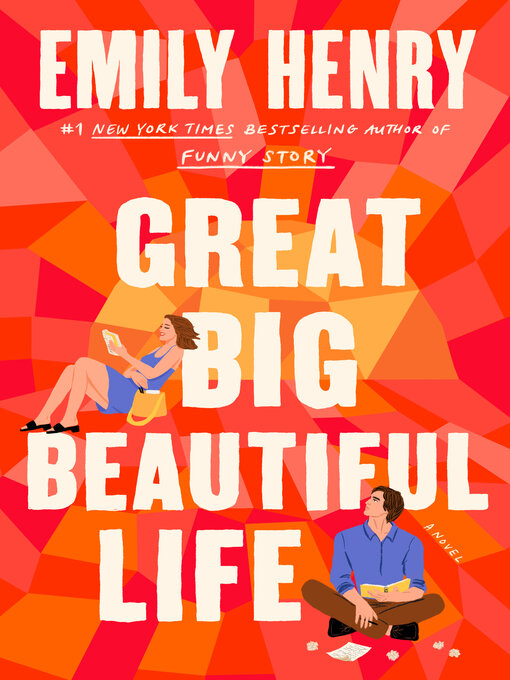 Title details for Great Big Beautiful Life by Emily Henry - Wait list